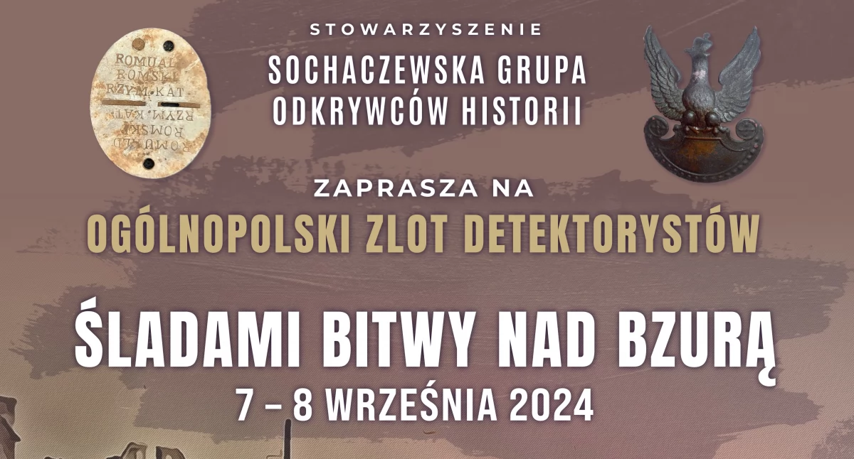 Atrakcje - Ciekawostki - Rekreacja, Ogólnopolski Poszukiwaczy „ŚLADAMI BITWY BZURĄ” trwają zapisy! - zdjęcie, fotografia