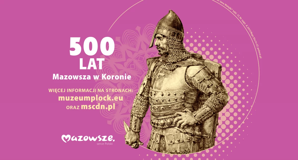 Historia, 500–lecie włączenia Mazowsza Królestwa Polskiego - zdjęcie, fotografia