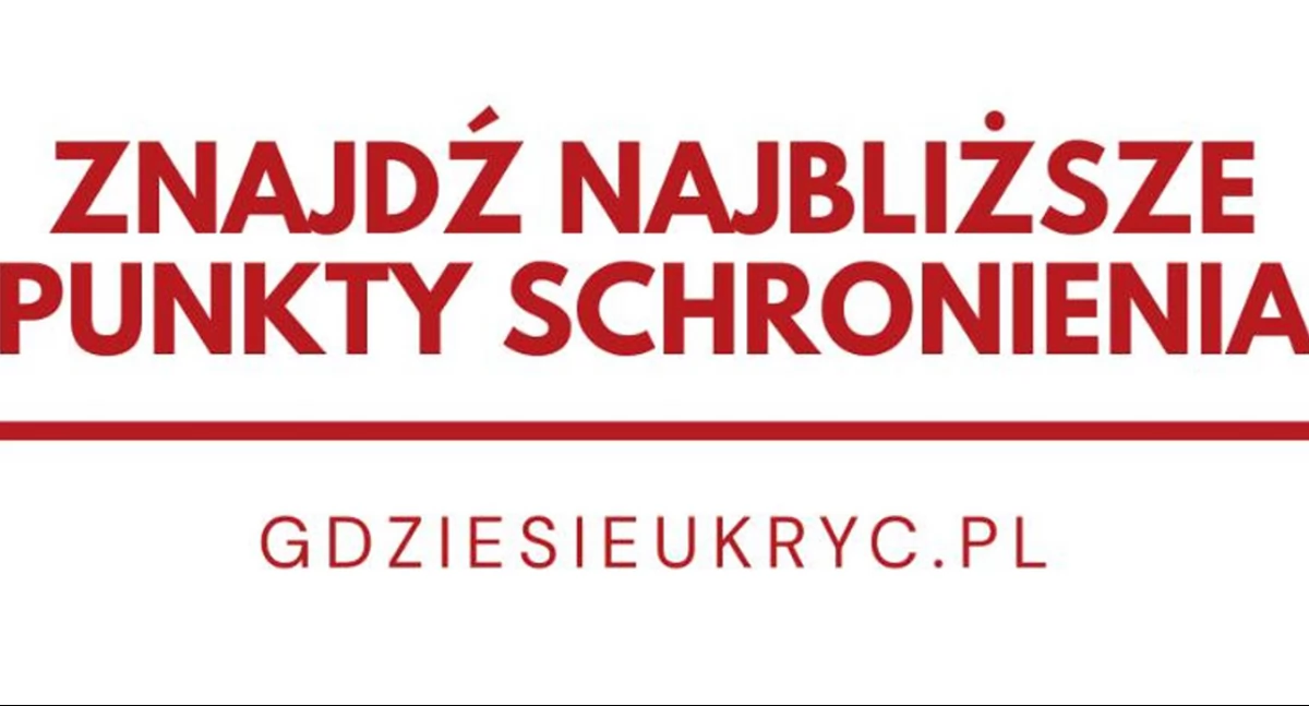 Sprawy urzędowe, „Gdzie ukryć” sprawdź najbliższe Punkty Schronienia - zdjęcie, fotografia