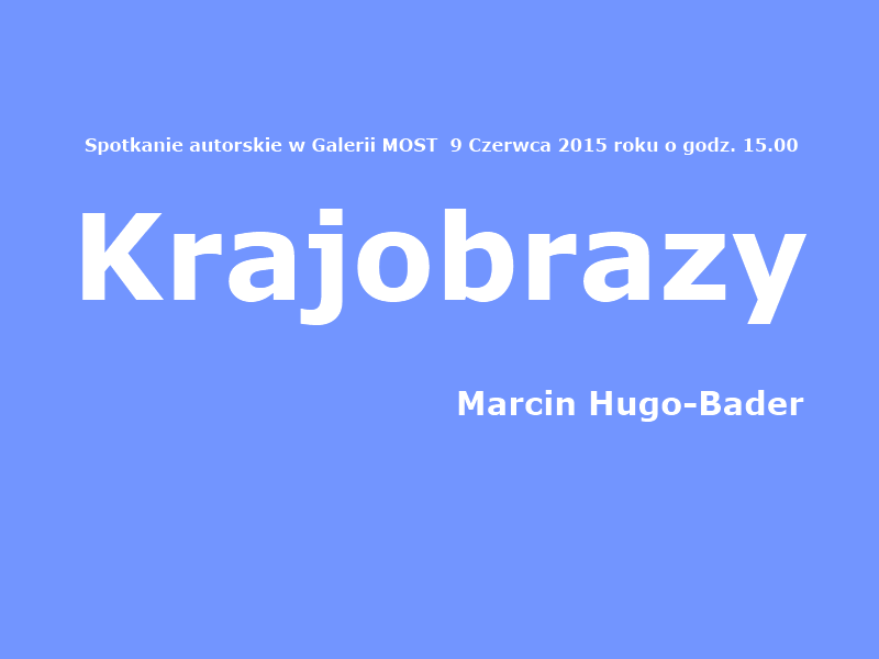 Zdjęcie Marcin Hugo-Bader - fotografia