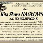   Rita Nagłowska:  odeszła 14 stycznia, miała 64 lata. Była...