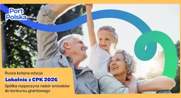 Rusza kolejna edycja „Lokalnie z CPK 2026”. Spółka rozpoczyna nabór wniosków do konkursu grantowego.